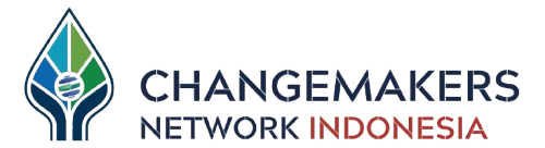CHANGEMAKERS NETWORK INDONESIA